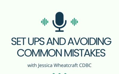 Set Ups and Avoiding Common Mistakes