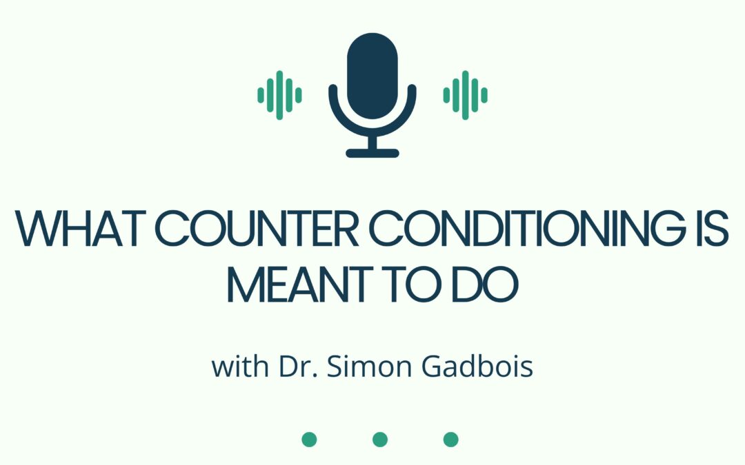 What Counter Conditioning Is Meant to Do